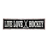 Live Love Hockey sign