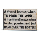 Friends/Wine/Bottle Sign