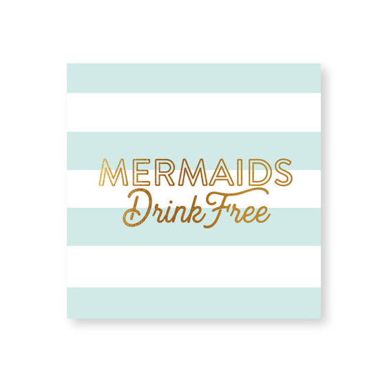 Mermaids Drink Free Coaster